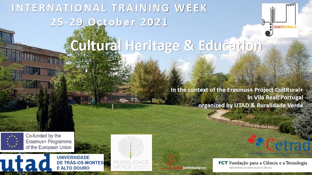 INTERNATIONAL TRAINING WEEK "CULTURAL HERITAGE & EDUCATION” - 25-29 October 2021 Portugal (Vila Real)
